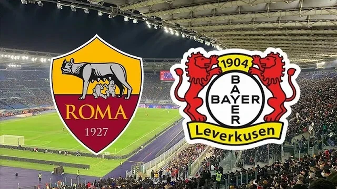 🔴🔵LIVE 🔴AS ROMA VS BAYERN LEVERKUSEN 🔵 UEFA EUROPA LEAGUE