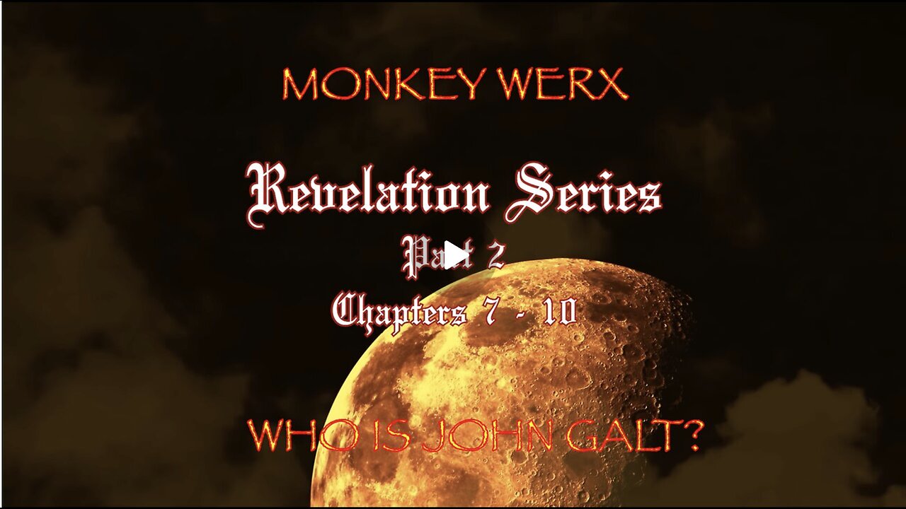 MONKEY WERX W/ REVELATION SERIES PART 2 W/ PASTORS JAMES KADDIS & TOM HUGHES. TY JGANON, SGANON