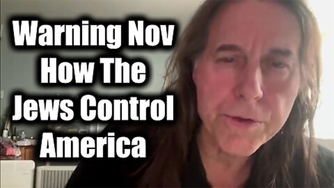 Warning Nov - How The Jews Control America>