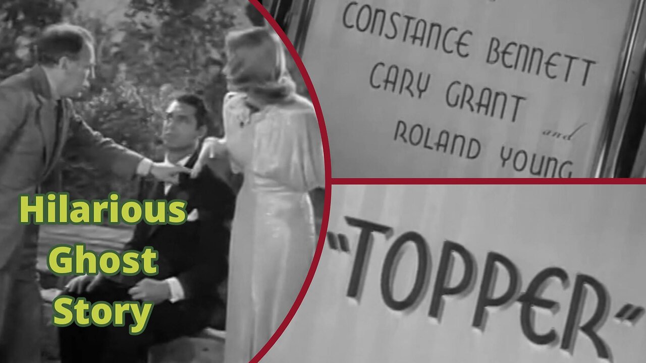 Constance Bennett, Cary Grant, Roland Young | Topper (1937) | Comedy Ghost Story