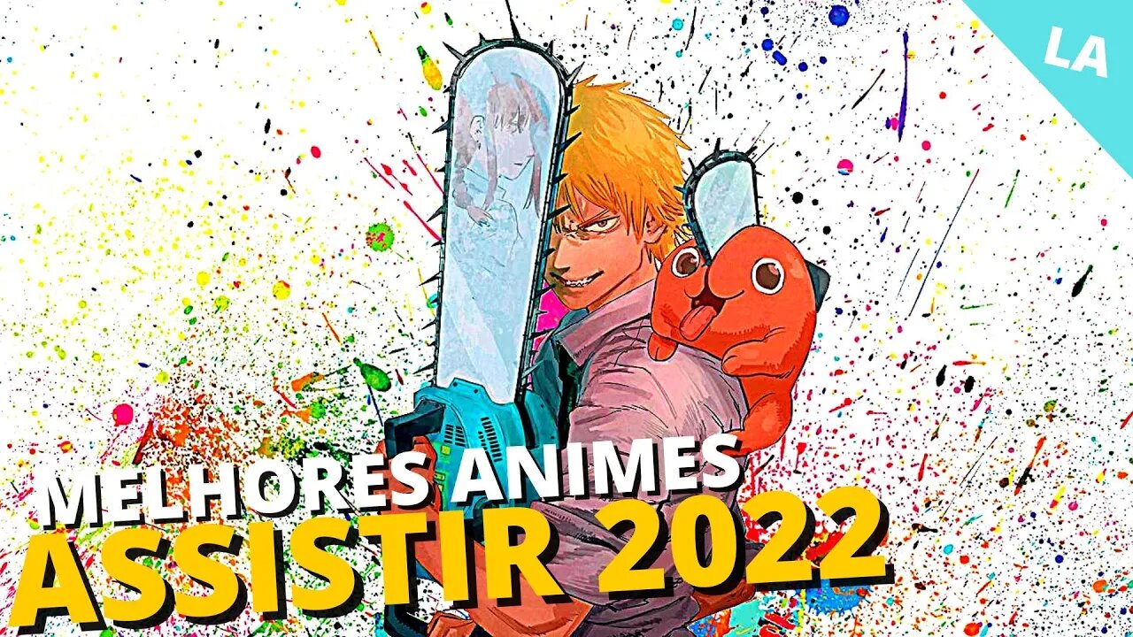 MELHORES animes para ASSISTIR em 2022 - Que Você Precisa Assistir!