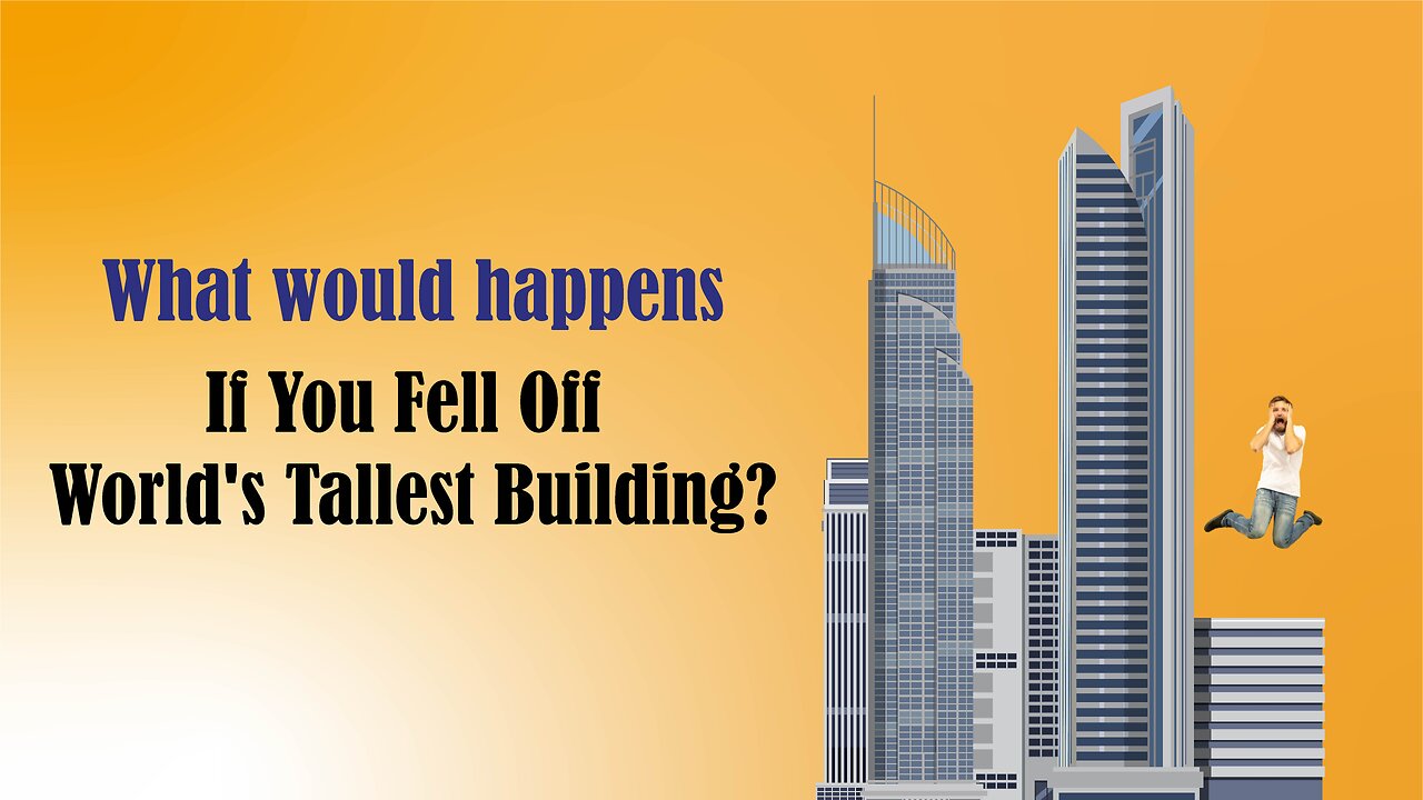 What would happens, If You Fell Off World's Tallest Building? #shorts #shortvideo #skw #shortsfeed