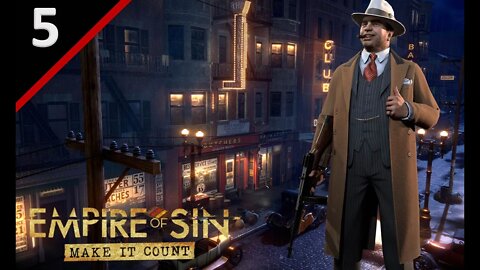 Our First Gang War l Empire of Sin [Make it Count DLC] l Ep. 5