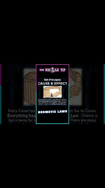 HERMETIC LAW VI CAUSE & EFFECT - the Whole Tip #shorts #short #shortvideo #subscribe #shortsvideo
