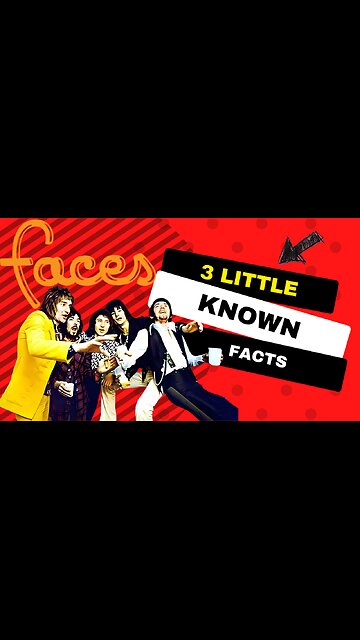 3 Little Known Facts The Faces