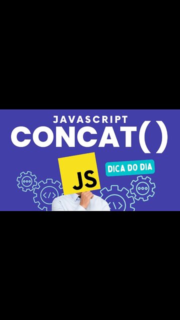 APRENDA A PROGRAMAR DE FORMA DESCOMPLICADA ! METODO CONCACT - #javascript #concat