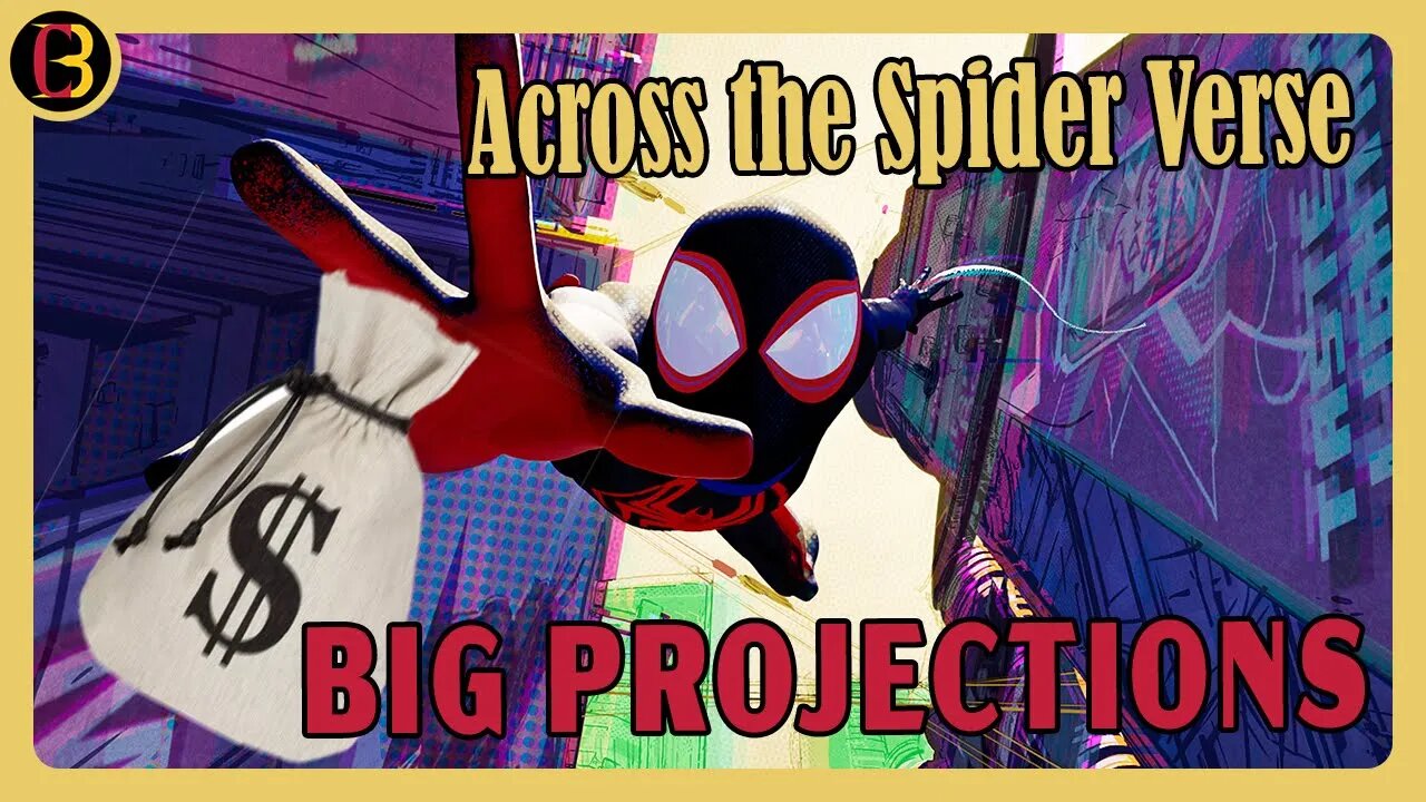 Big Projections for Spider-Man Across the Spider Verse