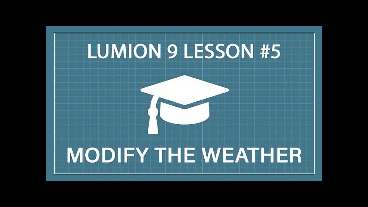 lumion 9 tutorial:How to Change the Weather class 5