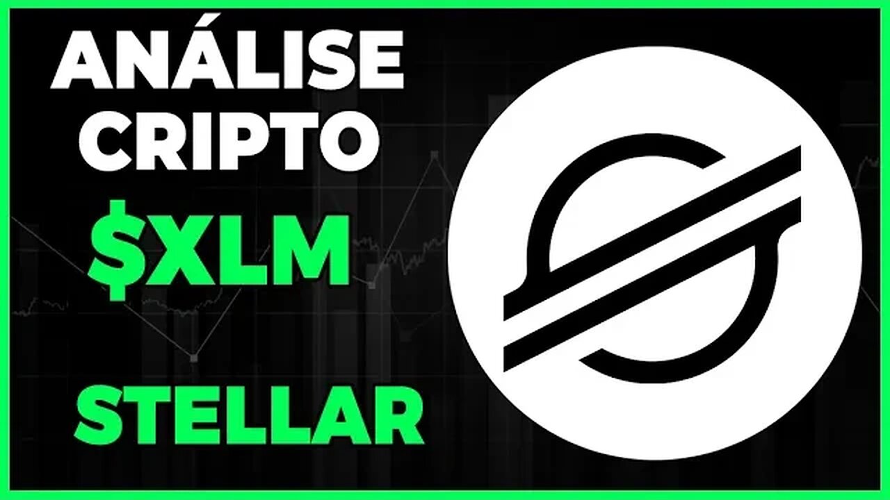 ANÁLISE CRIPTO XLM STELLAR - DIA 28/06/23 - #xlm #criptomoedas