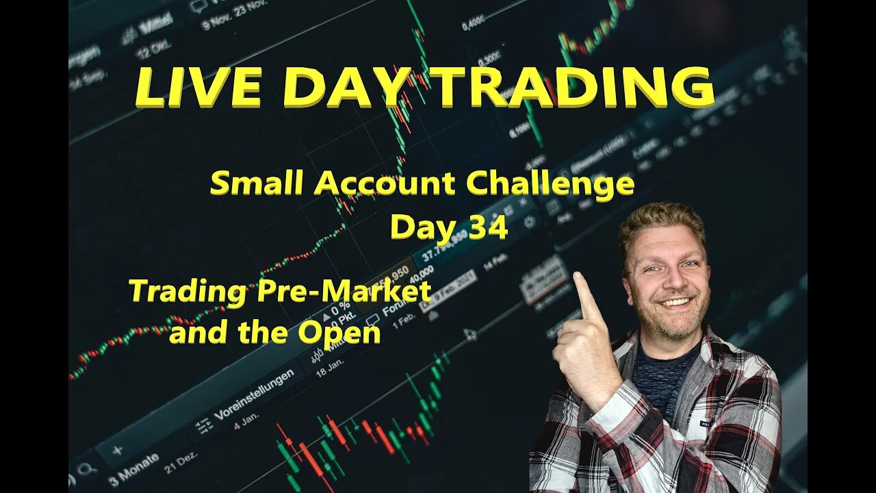 LIVE DAY TRADING | $2.5k Small Account Challenge - Day 34 | Trading Pre-Market & the OPEN |