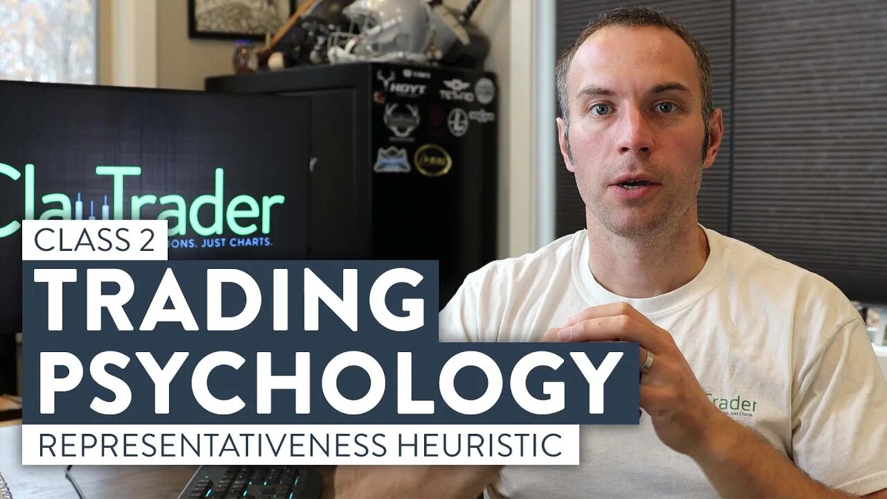 Trading Psychology: Representativeness Heuristic | Class 2