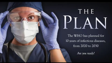 THE PLAN - WHO plans for 10 years of pandemics, from 2020 to 2030