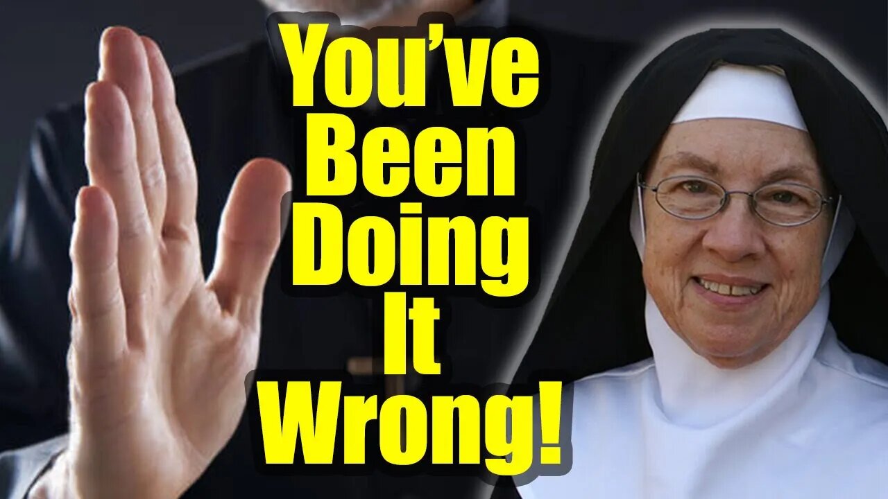 You've Been Doing The Sign of the Cross Wrong! - Mother Miriam