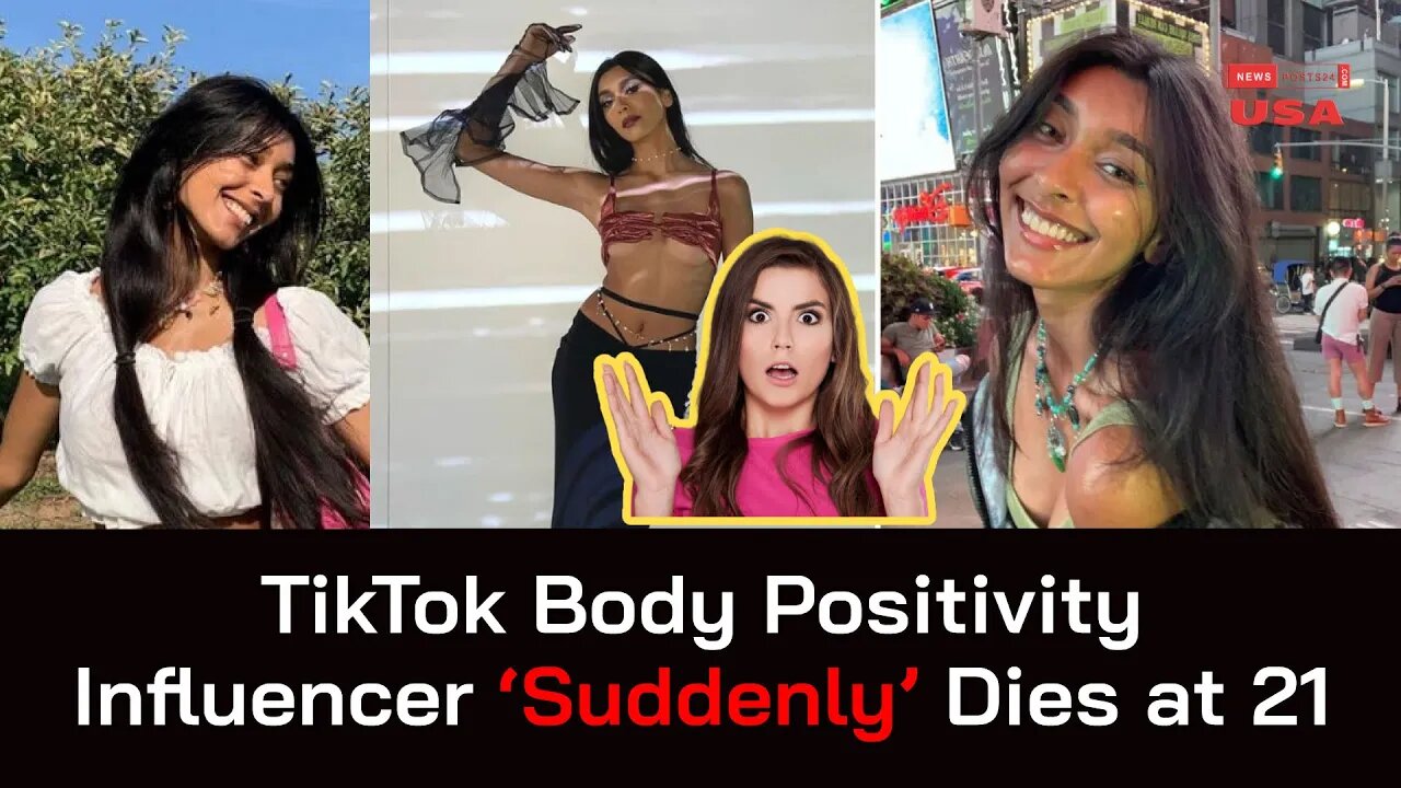 TikTok Body Positivity Influencer ‘Suddenly’ Dies at 21