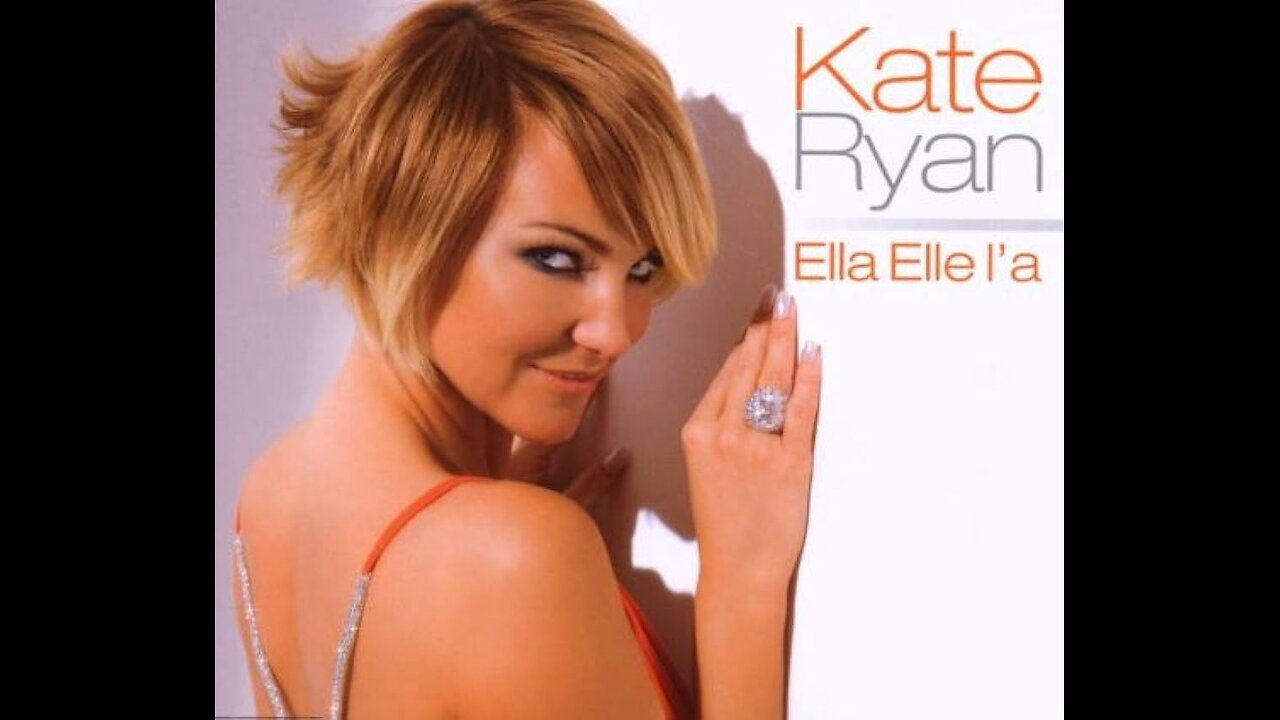 Kate Ryan, Elle Ella