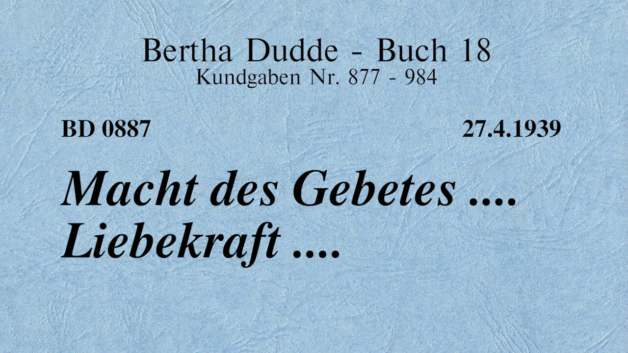 BD 0887 - MACHT DES GEBETES .... LIEBEKRAFT ....