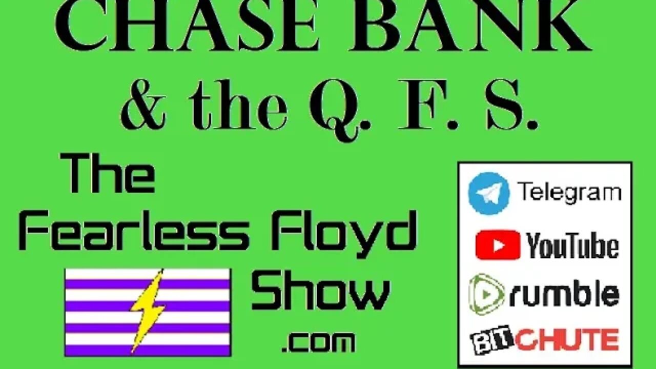 QUANTUM FINANCIAL SYSTEM - Q-NEXT & J.P. MORGAN CHASE