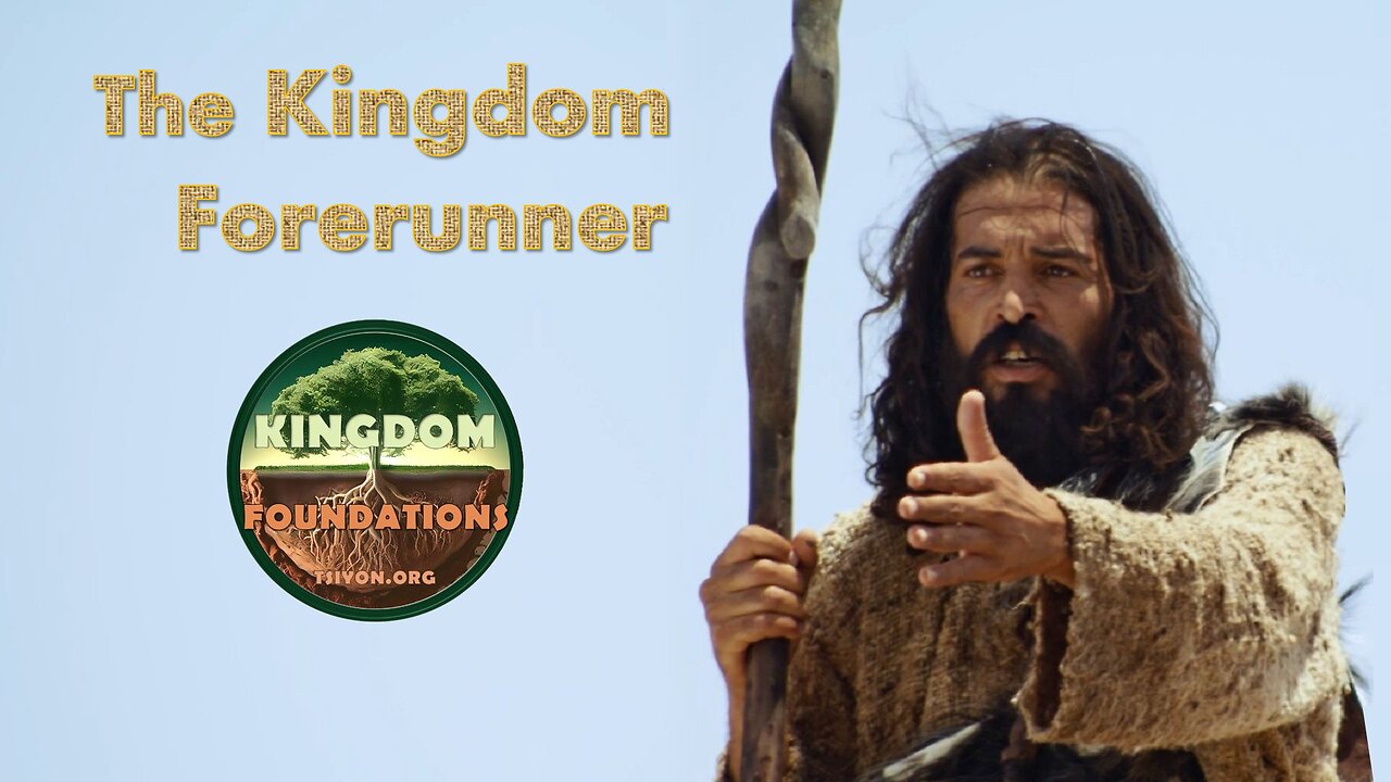 The Kingdom Forerunner