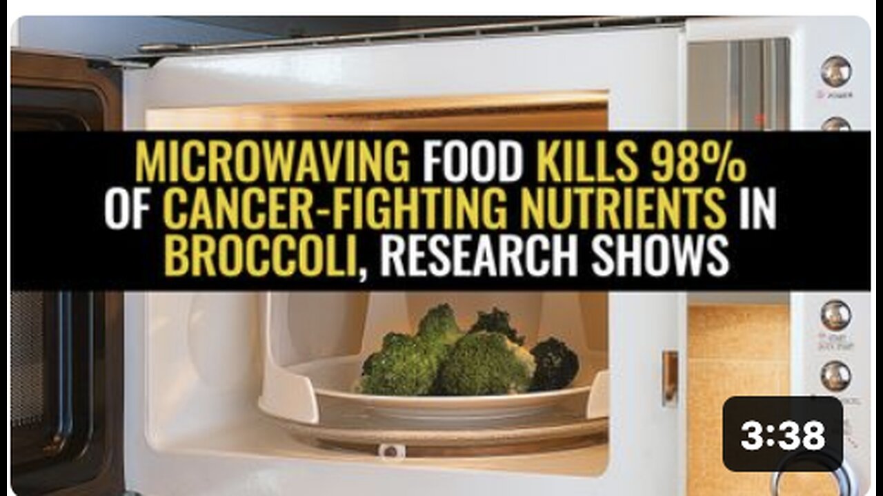 Microwaving food kills 98% of cancer-fighting nutrients in broccoli, research shows