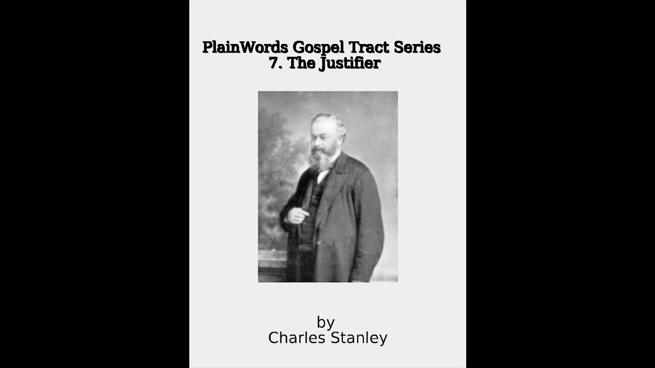 Plain Words Gospel Tract Series, 7 The Justifier