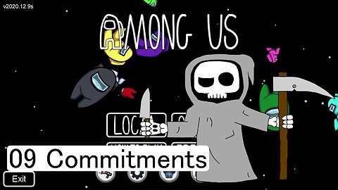 Commitments - Among Us E09