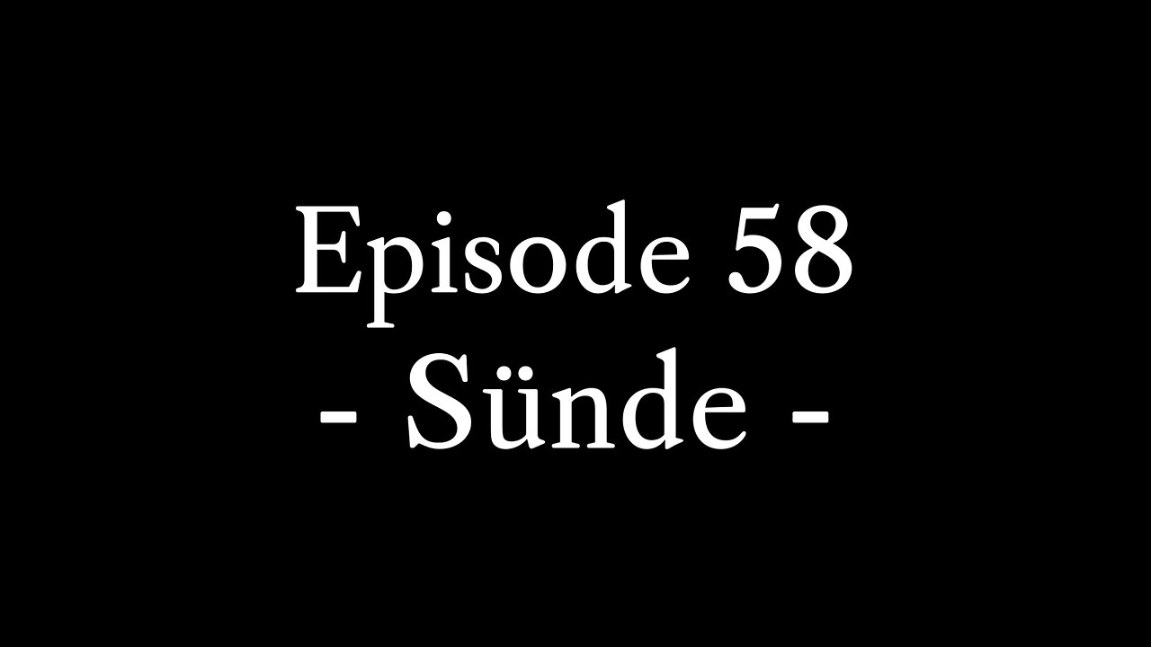 Episode 58: Sünde