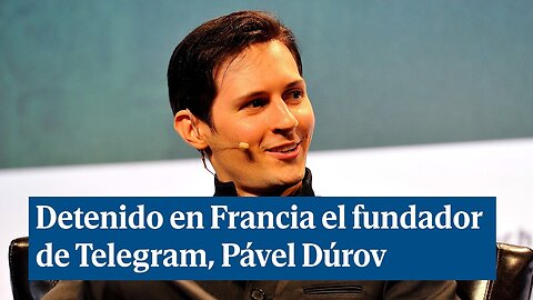 Detenido en Francia el fundador de Telegram, Pável Dúrov