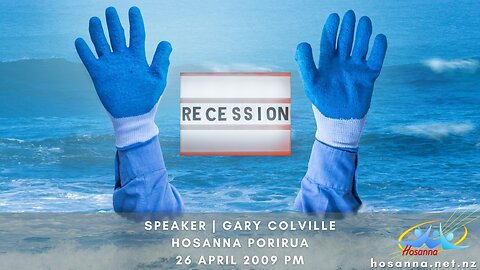 Recession (Gary Colville) | Hosanna Porirua