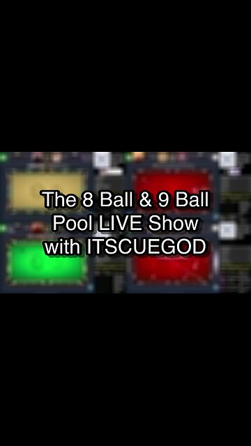 The 8 Ball & 9 Ball Pool LIVE Show with ITSCUEGOD