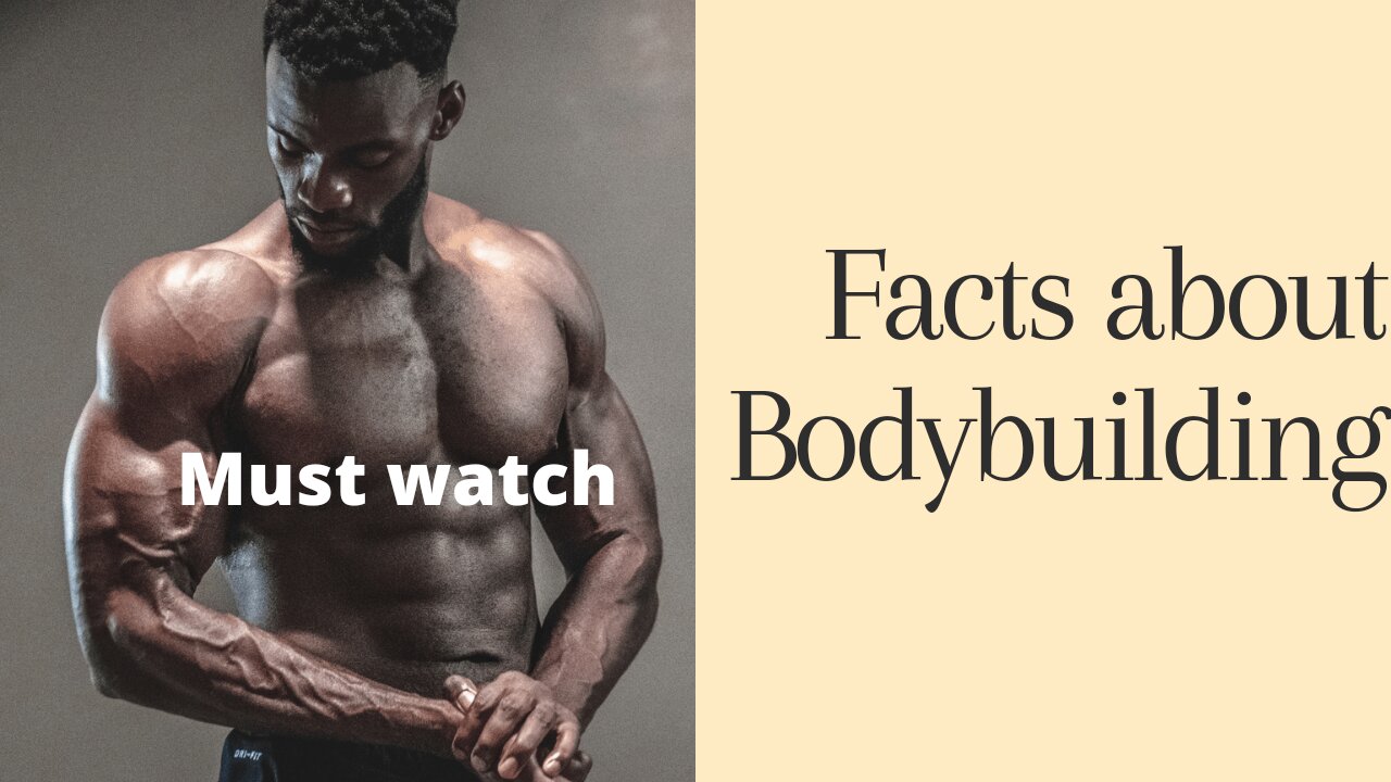 Facts about Bodybuilding