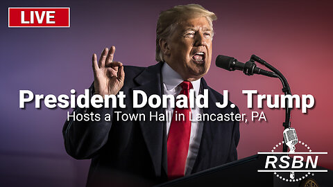 LIVE: President Trump Hosts a Town Hall in Lancaster, PA - 10/20/24