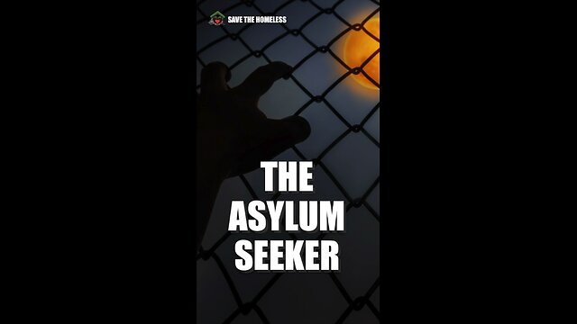 Save The Homeless - Asylum Seekers