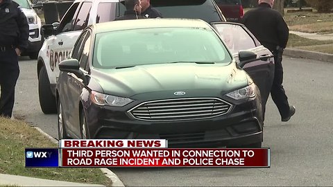 Third person wanted in connection to road rage incident, car chase