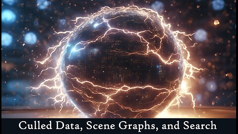 E277 Culling Data, Scene Graphs, Search Algorithms