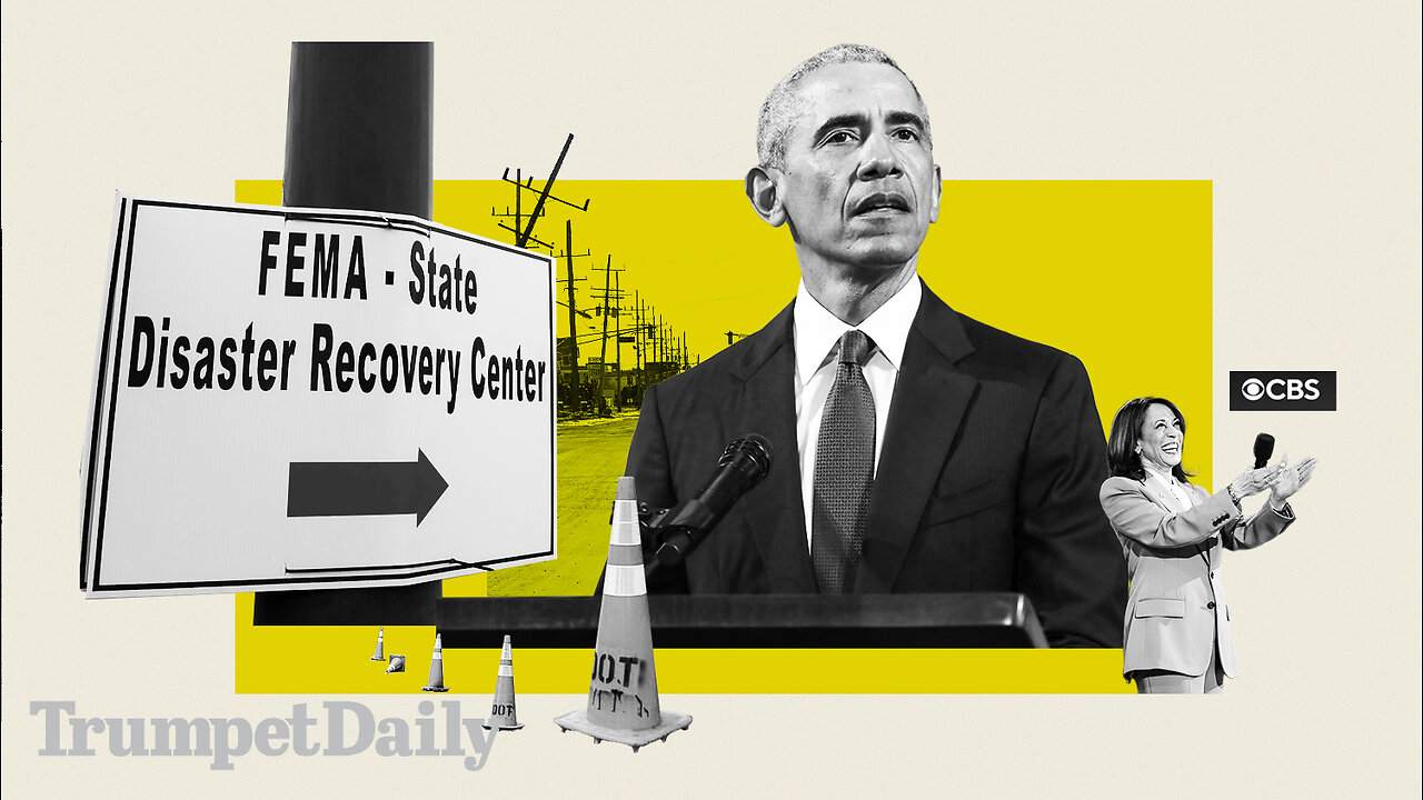 Obama: FEMA Is ‘Incompetent,’ ‘Paralyzed’ and ‘Powerless’ - Trumpet Daily | Oct. 10, 2024