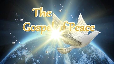 The Gospel of Peace