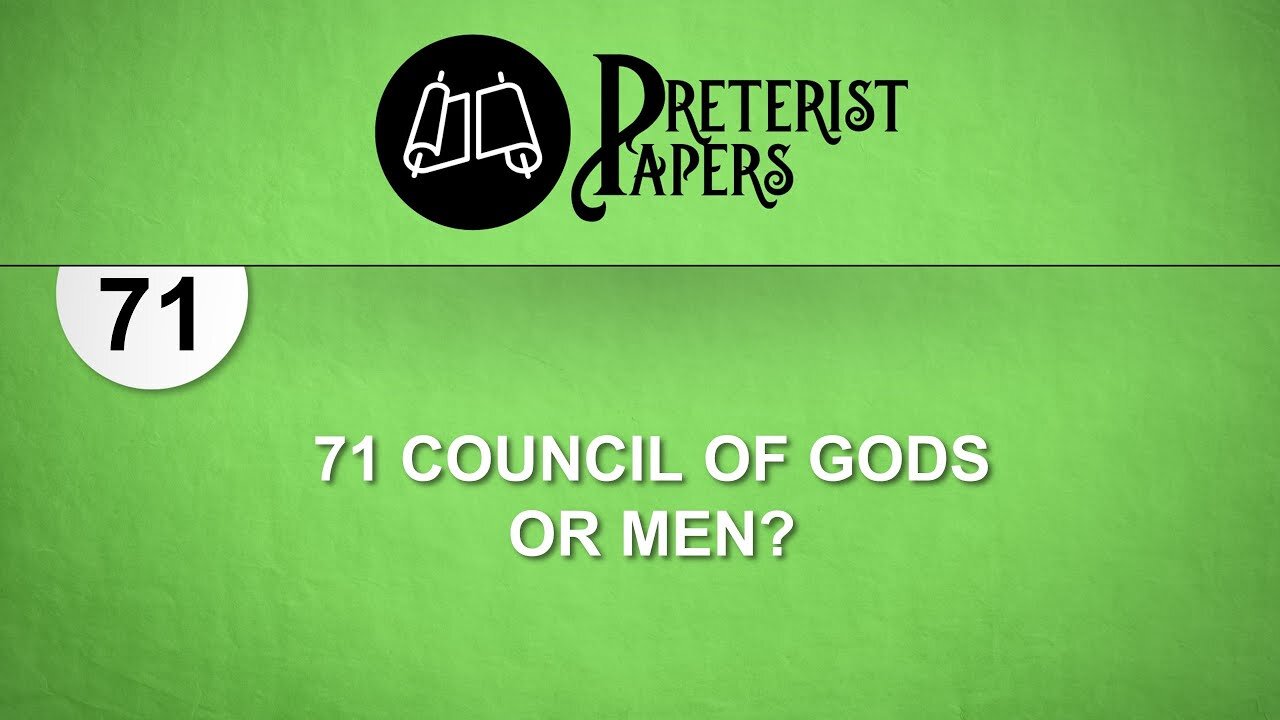 71 Council of Gods or Men?