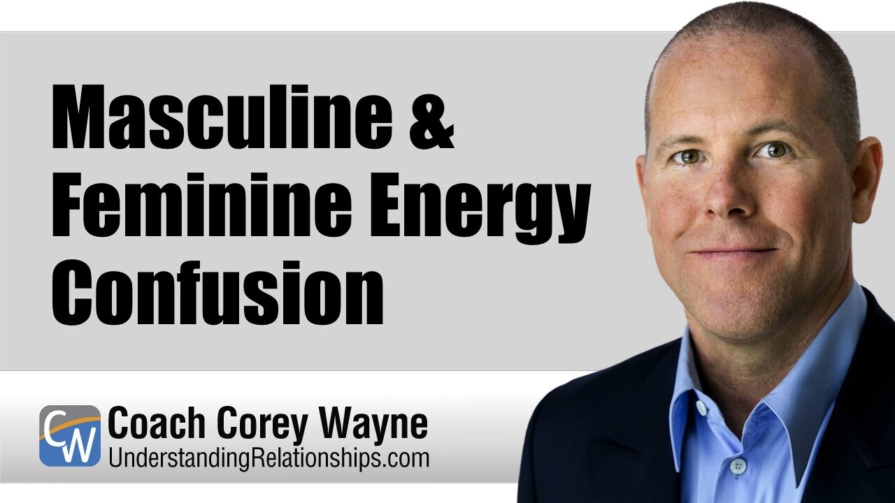 Masculine & Feminine Energy Confusion