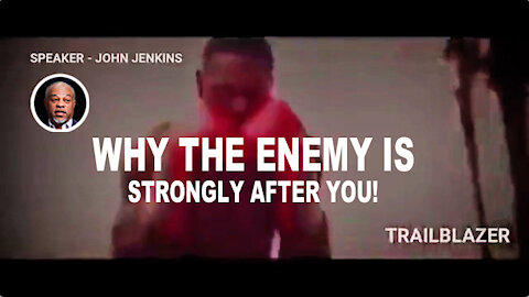 President Trump || Why The Enemy Is Strongly After You! (Trailblazer)