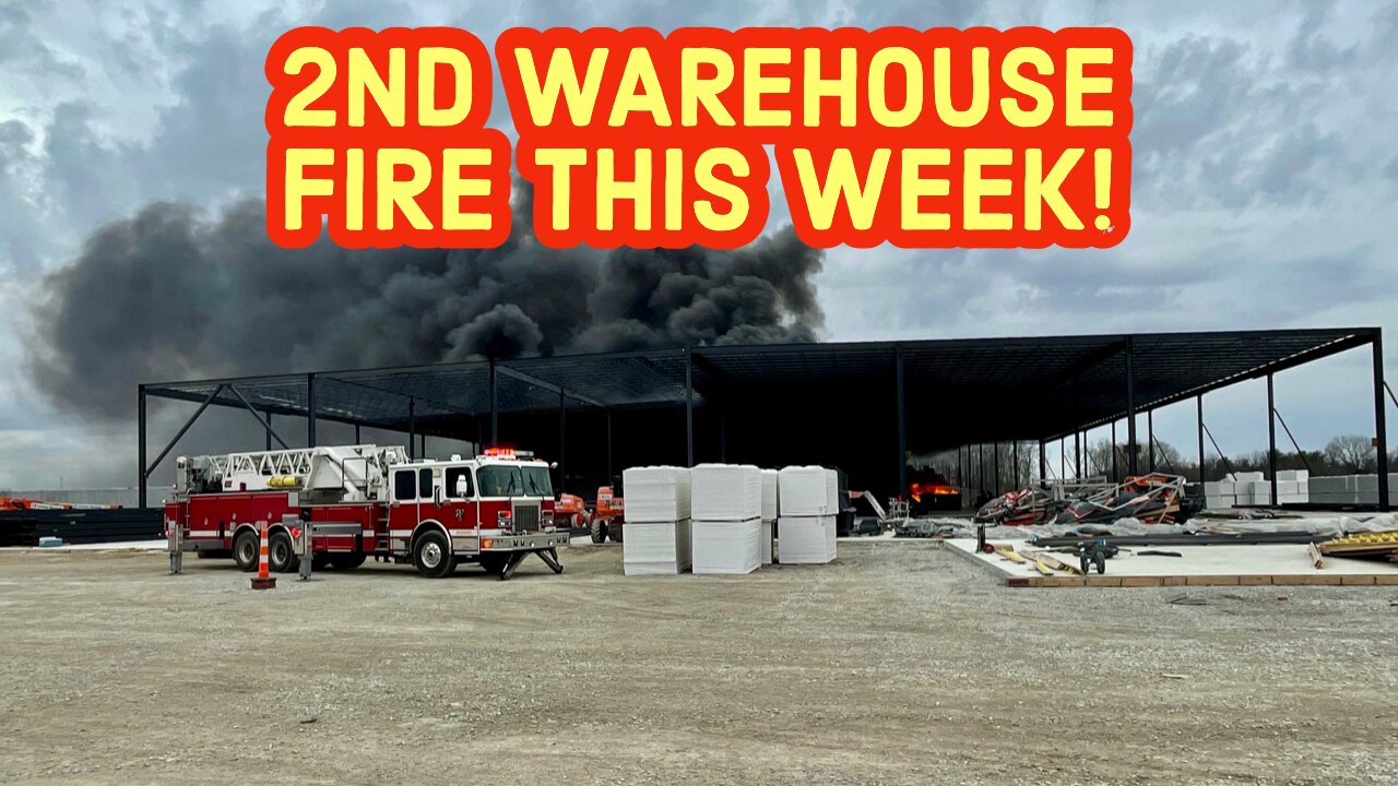 2ND WAREHOUSE FIRE in 2 DAYS! ARSON?