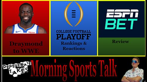 Morning Sports Talk: Draymond Gets Scrappy & ESPN Bet Review