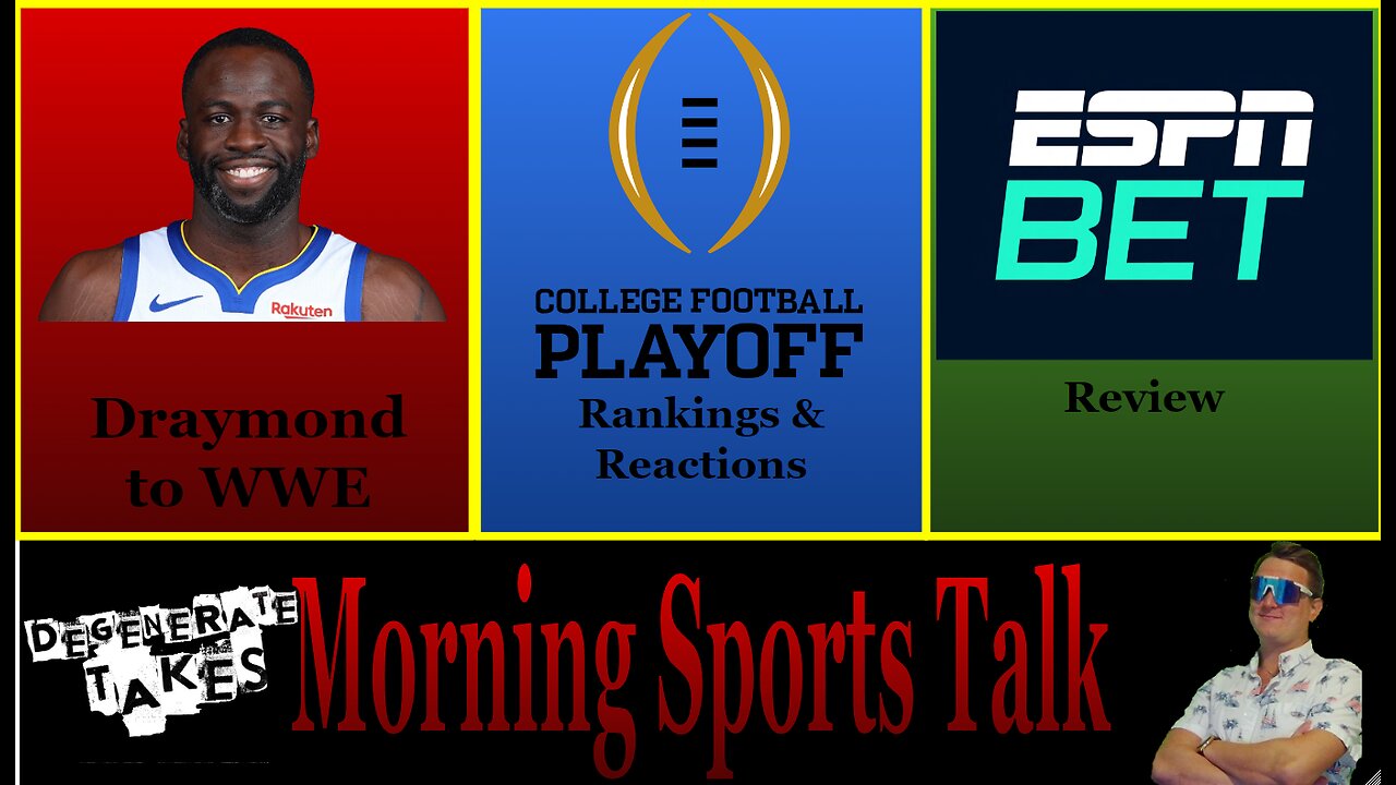 Morning Sports Talk: Draymond Gets Scrappy & ESPN Bet Review