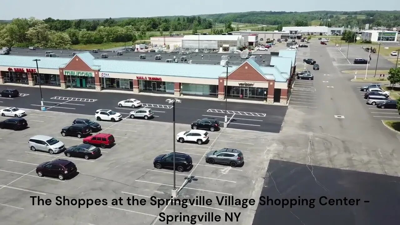 The Shoppes at the Springville Village Shopping Center Springville, NY