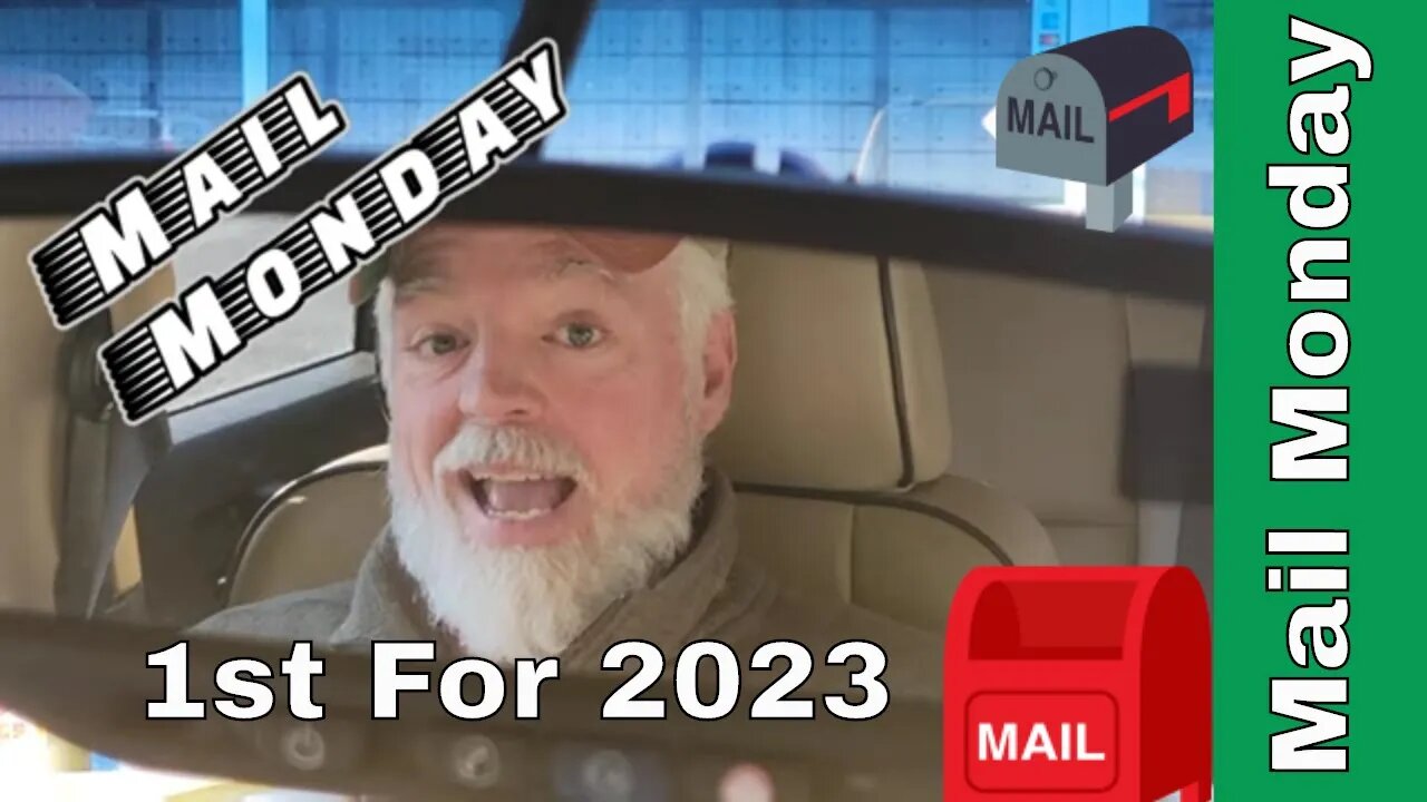 Mail Monday - Jan 2, 2023 - 1st Mail Monday of 2023 - 14th Week Straight - BLESSED