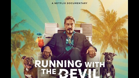 Running with the devil - The wild world of John McAfee