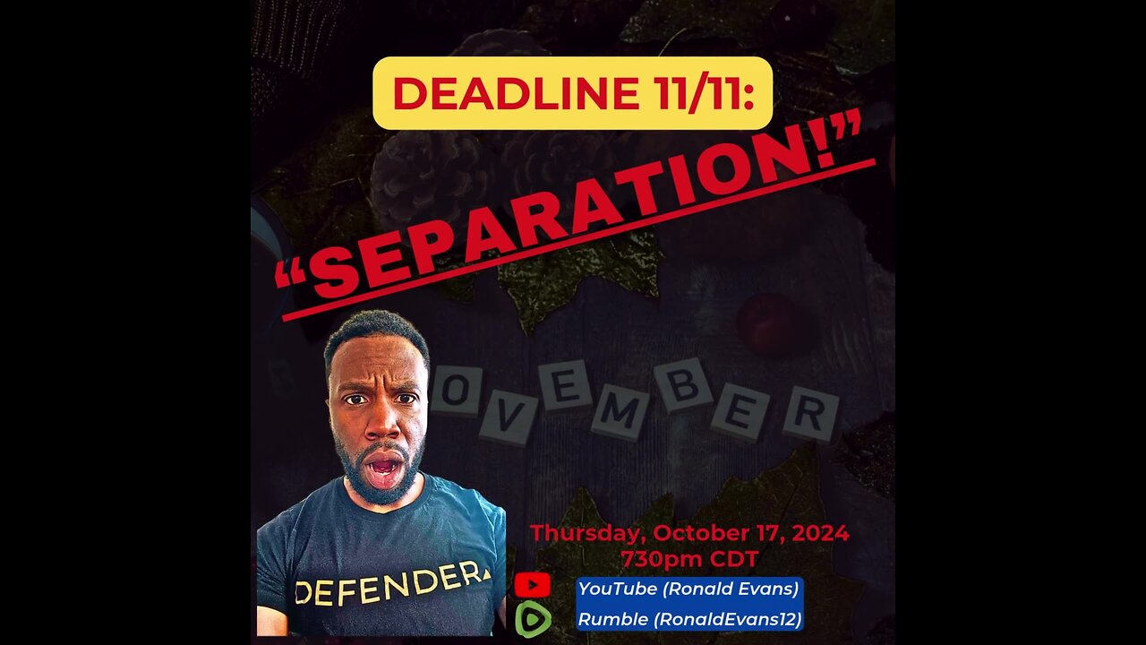 NOVEMBER DEADLINE: "Separation!"