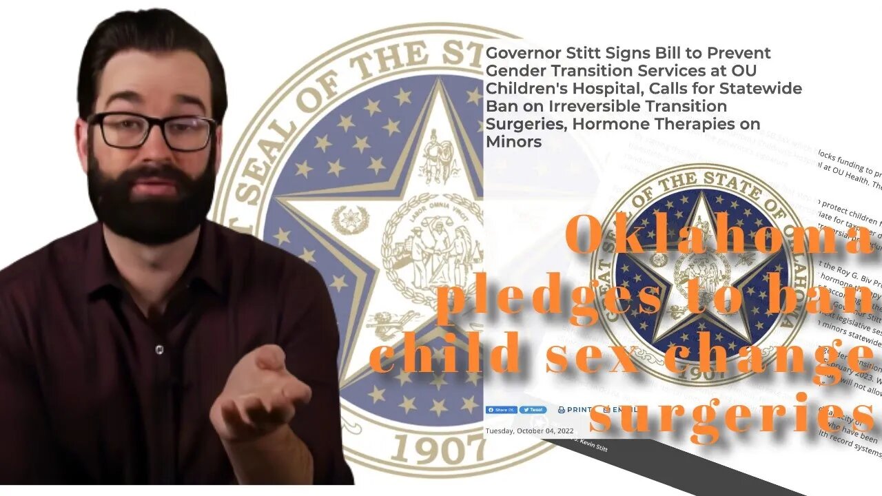 Matt Walsh, Oklahoma Pledges To Ban Child Sex Change Surgeries