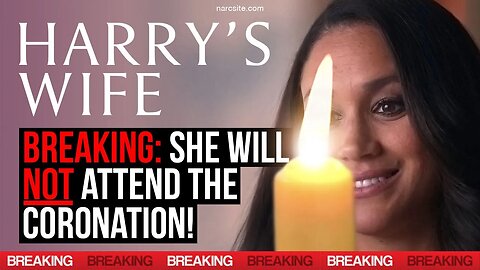 BREAKING : She Will NOT Attend the Coronation ! (Meghan Markle)