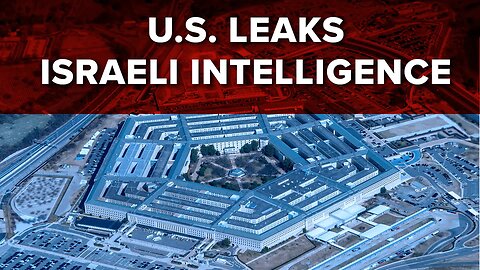 U.S. Leaks Israeli Intelligence - 10/22/24