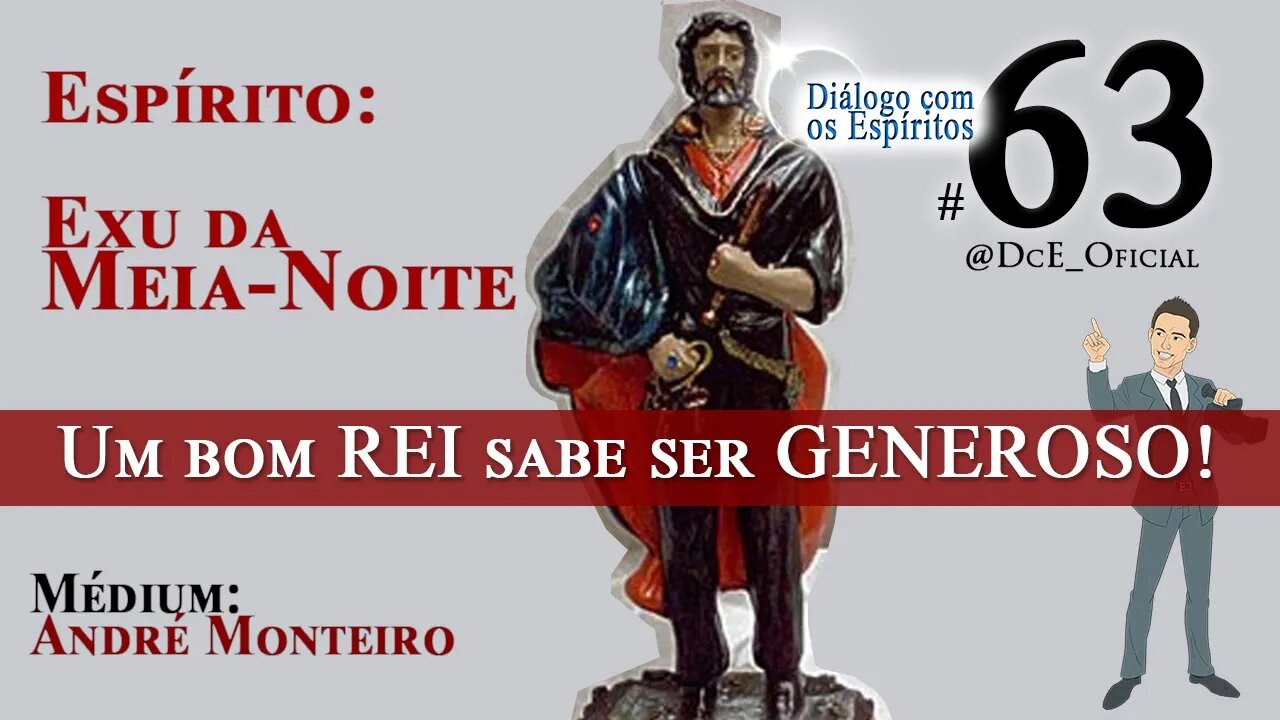 DcE 063 - Guardião da Meia Noite - Tudo no mundo é energia - UM BOM REI SABE SER GENEROSO!